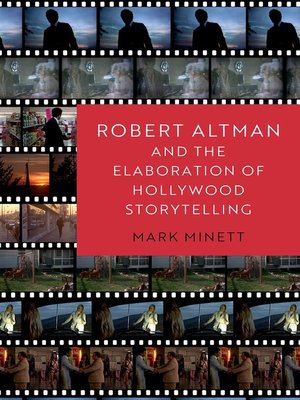 cover image of Robert Altman and the Elaboration of Hollywood Storytelling